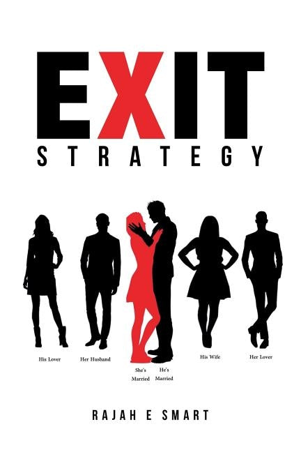 Exit Strategy by Smart, Rajah E.