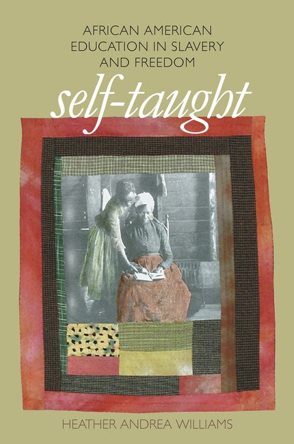 Self-Taught by Williams, Heather Andrea