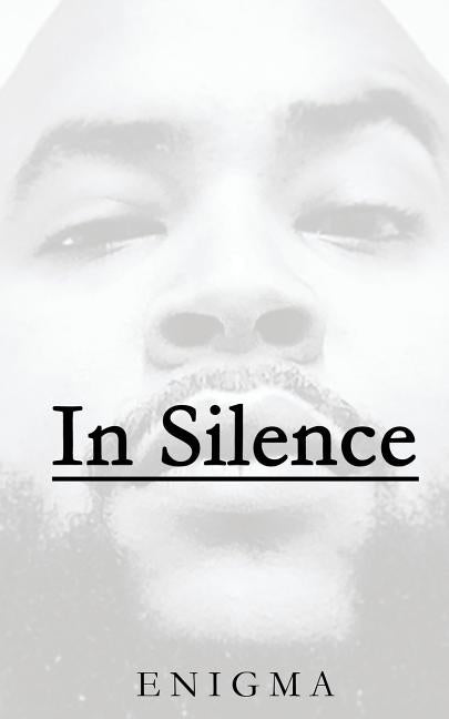 In Silence: select poems by Enigma