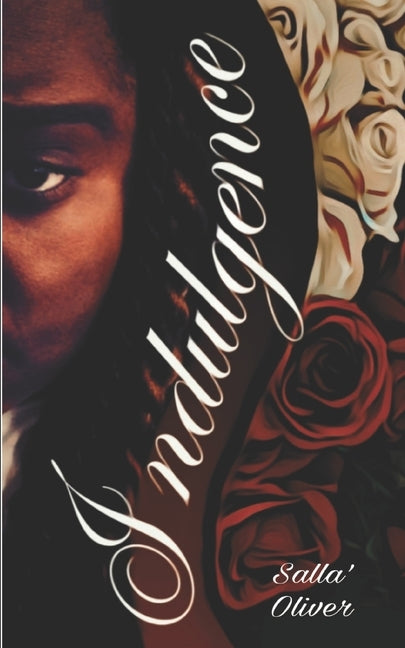 Indulgence by Oliver, Salla'