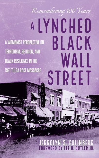 A Lynched Black Wall Street by Eulinberg, Jerrolyn S.