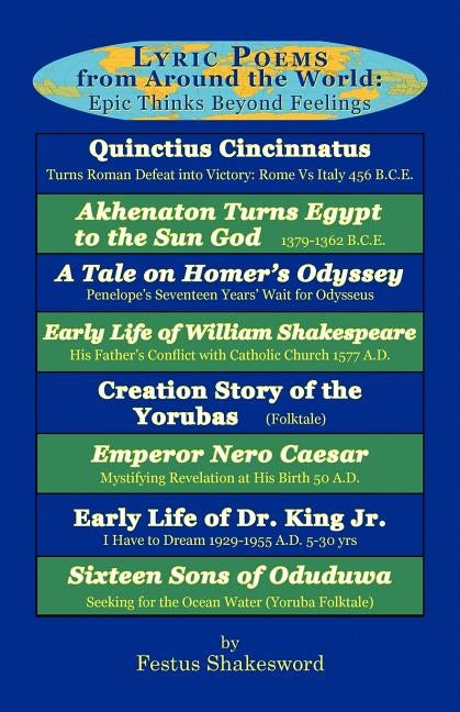 Lyric Poems from Around the World: Epic Thinks Beyond Feelings by Shakesword, Festus