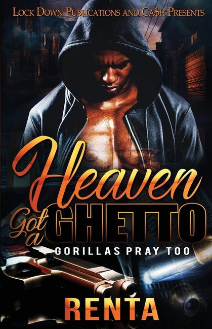 Heaven Got a Ghetto by Renta