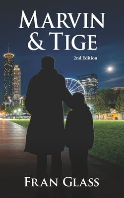Marvin and Tige: 2nd Edition by Glass, Fran