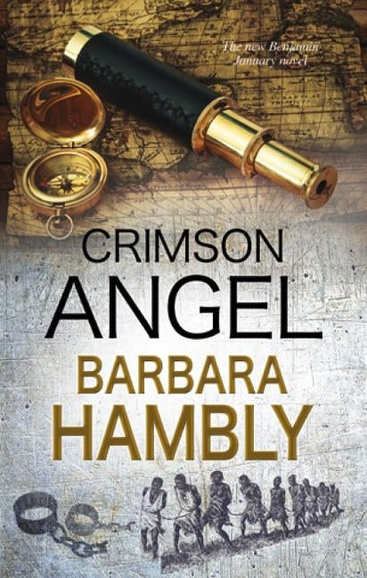 Crimson Angel: A Benjamin January Historical Mystery Set in New Orleans and Haiti by Hambly, Barbara