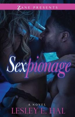 Sexpionage by Hal, Lesley E.