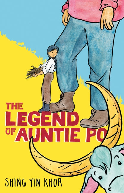 The Legend of Auntie Po by Khor, Shing Yin