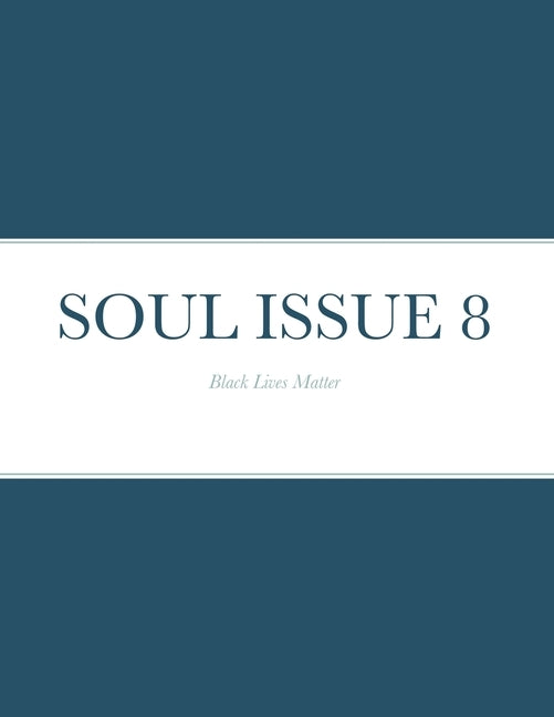 Soul Issue 8 by Johnson, Candis
