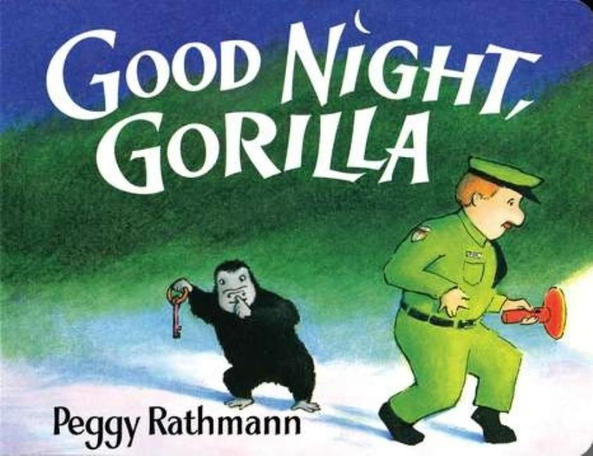 Good Night, Gorilla Board Book by Rathmann, Peggy
