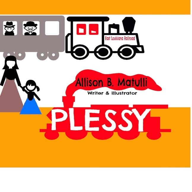 Plessy: A shoemaker makes his mark by Matulli, Allison B.