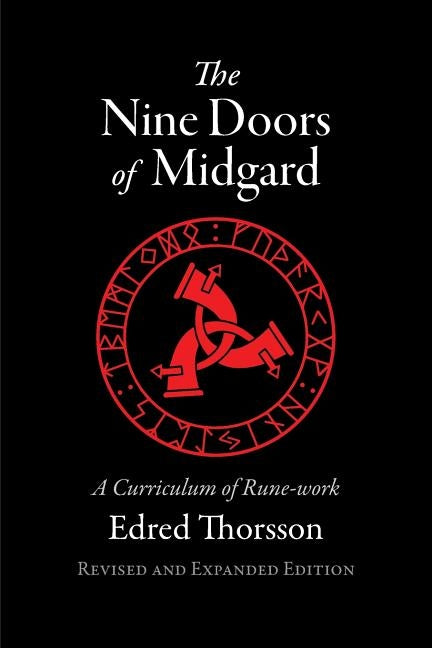 The Nine Doors of Midgard: A Curriculum of Rune-work by Thorsson, Edred