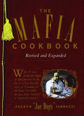 Mafia Cookbook: Revised and Expanded by Iannuzzi, Joseph