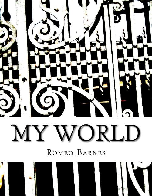 My World by Barnes, Romeo