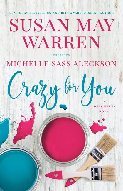 Crazy for You by Warren, Susan May