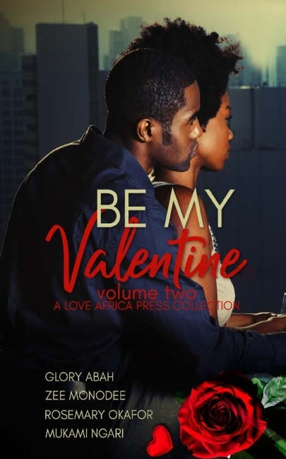 Be My Valentine: Volume Two by Monodee, Zee
