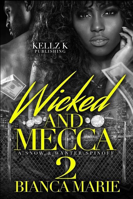 wicked and Mecca 2: a snow and wynter spin off by Marie, Bianca