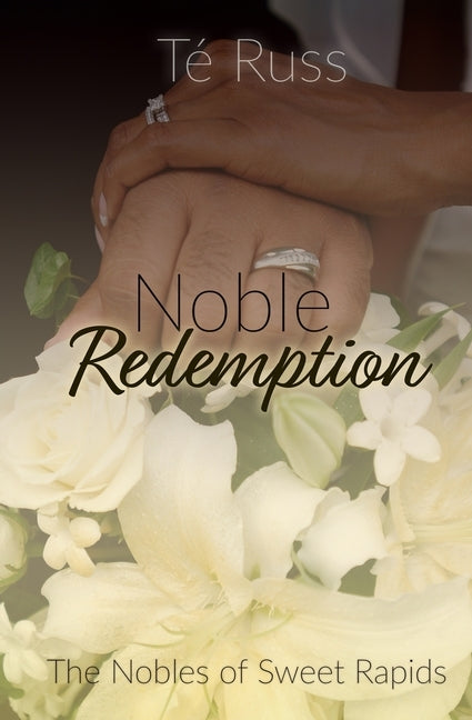 Noble Redemption by Russ, Té