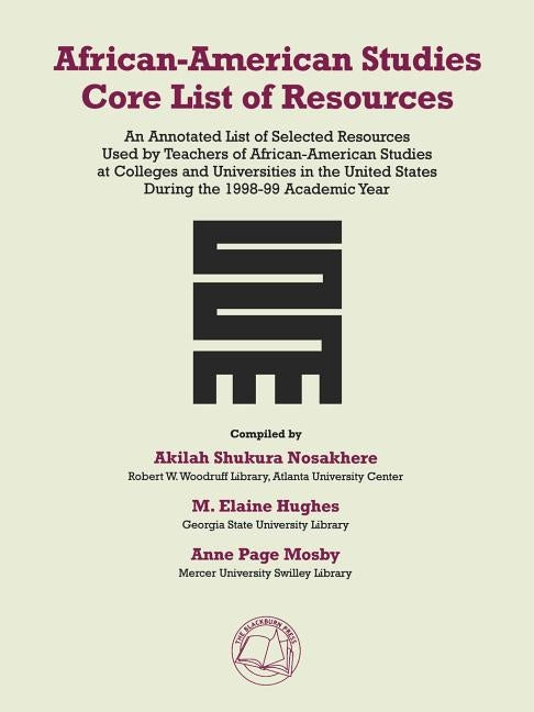 African-American Studies Core List of Resources by Nosakhere, Akilah Shukura
