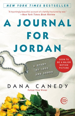 A Journal for Jordan: A Story of Love and Honor by Canedy, Dana