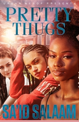 Pretty Thugs by Salaam, Sa'id