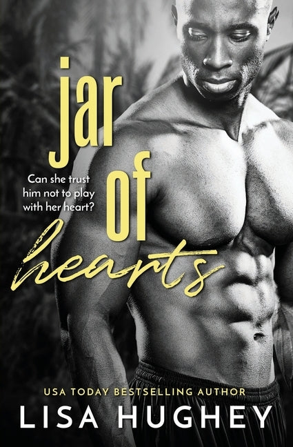 Jar of Hearts by Hughey, Lisa
