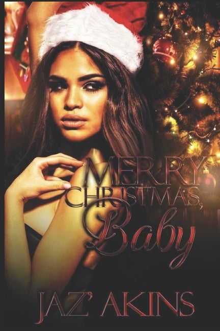 Merry Christmas, Baby by Akins, Jaz'