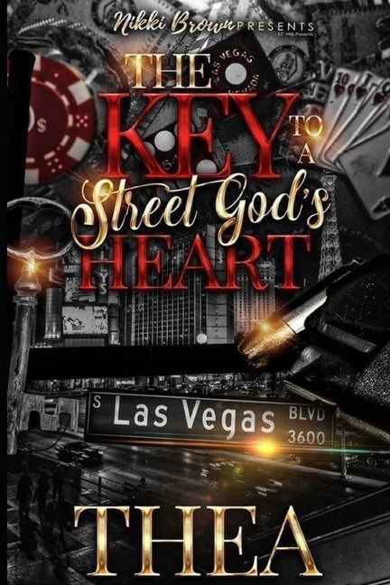 The Key to a Street God's Heart by Thea