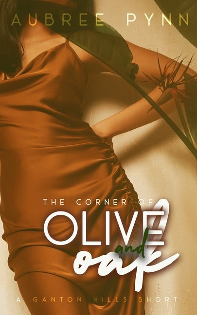 Olive and Oak: A Ganton Hills Short by Boutique, The Editing