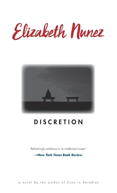 Discretion by Nunez, Elizabeth