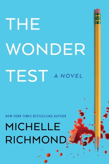 The Wonder Test by Richmond, Michelle