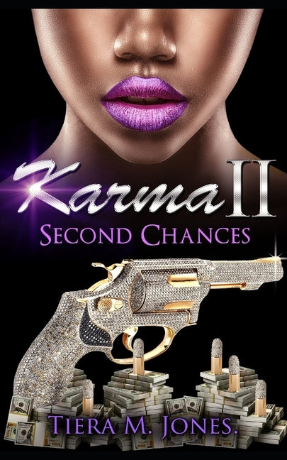 Karma II: Second Chances by Jones, Tiera M.