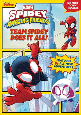 Spidey and His Amazing Friends Team Spidey Does It All!: My First Comic Reader! by Disney Books