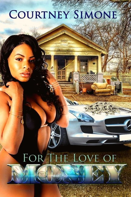 For The Love Of Money by Simone, Courtney