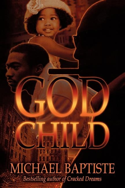 Godchild by Baptiste, Michael Daniel