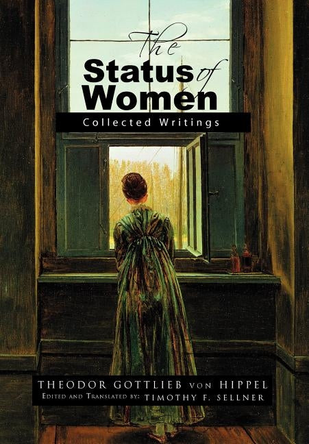 The Status of Women by Sellner, Timothy F.