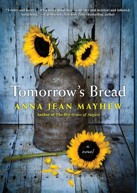 Tomorrow's Bread by Mayhew, Anna Jean