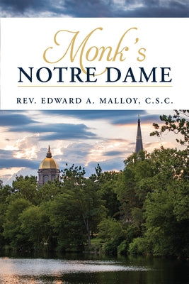 Monk's Notre Dame by Malloy, Edward A.