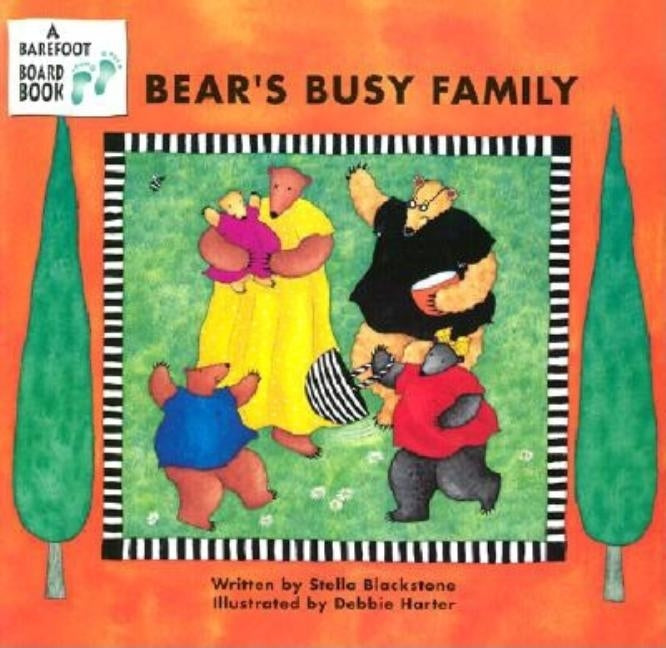 Bear's Busy Family by Blackstone, Stella