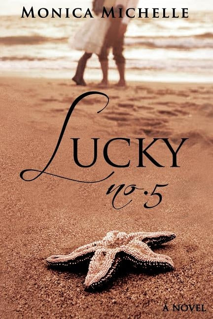Lucky No. 5 by Michelle, Monica