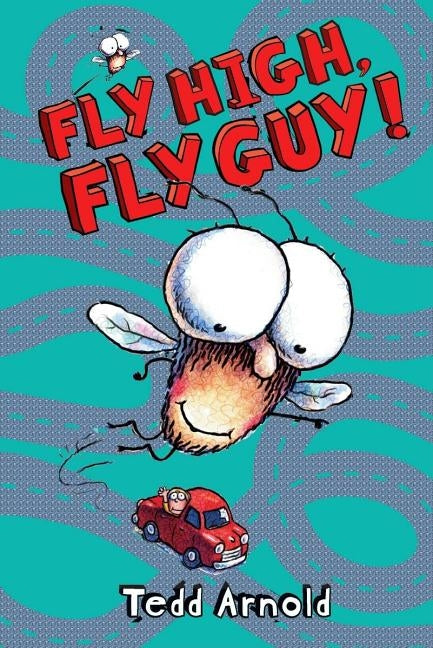 Fly High, Fly Guy! (Fly Guy #5), 5 by Arnold, Tedd