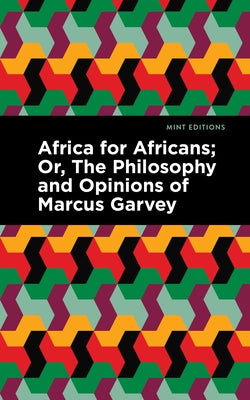 Africa for Africans by Garvey, Marcus