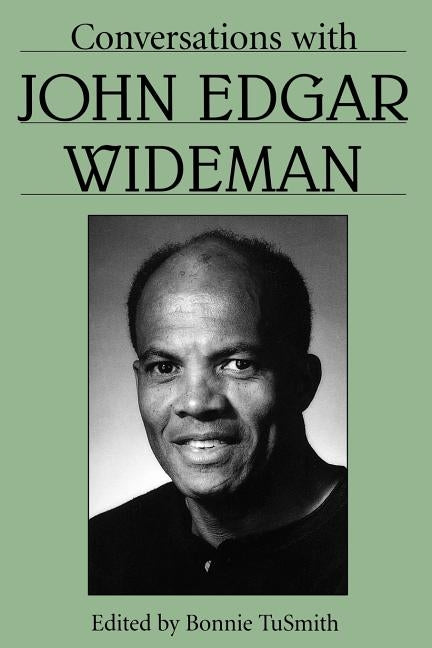 Conversations with John Edgar Wideman by Wideman, John Edgar