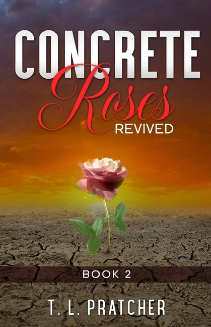 Concrete Roses: Revived by Bell, Shelia E.