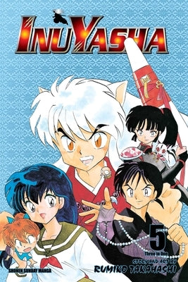 Inuyasha (Vizbig Edition), Vol. 5: Dueling Emotions by Takahashi, Rumiko