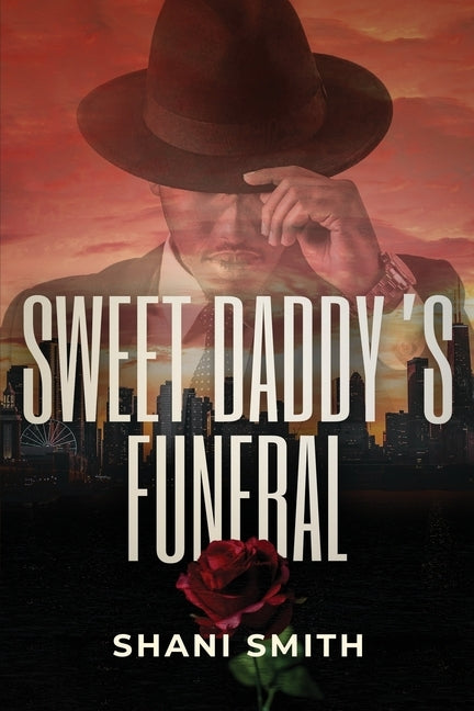 Sweet Daddy's Funeral by Smith, Shani