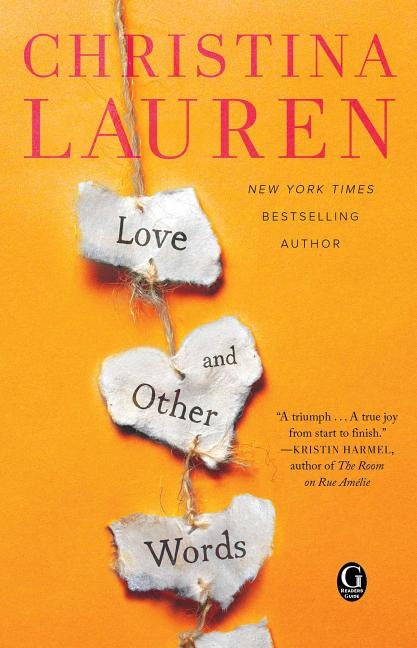 Love and Other Words by Lauren, Christina