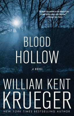 Blood Hollow, 4 by Krueger, William Kent