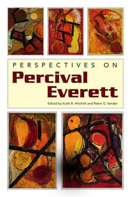 Perspectives on Percival Everett by Mitchell, Keith B.