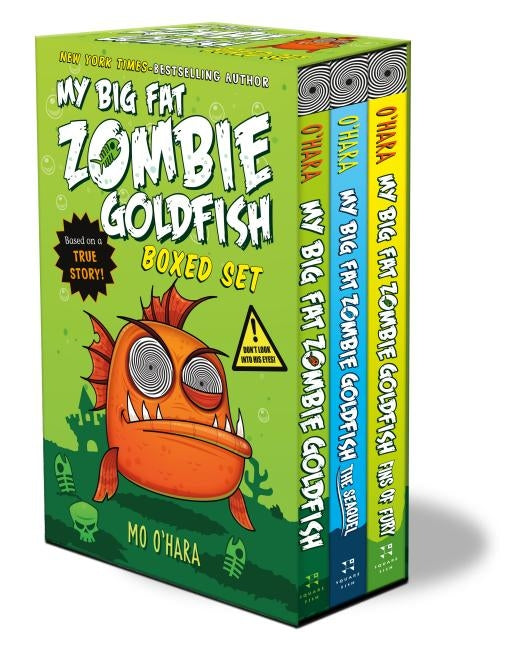My Big Fat Zombie Goldfish Boxed Set: (my Big Fat Zombie Goldfish; The Seaquel; Fins of Fury) by O'Hara, Mo