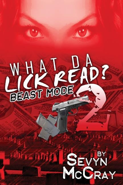 What Da Lick Read? 2: Beast mode by McCray, Sevyn